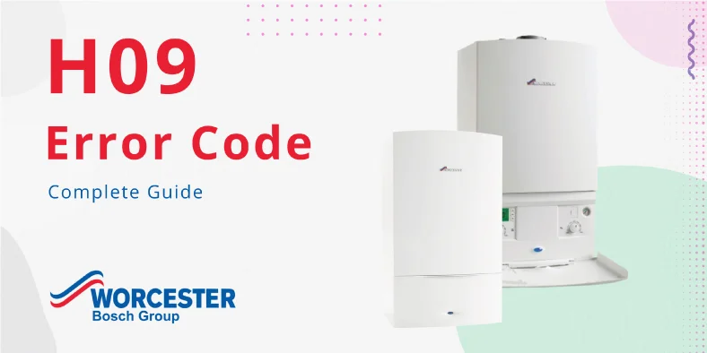 HO9-Error-Code-in-Worcester-Bosch-Boilers