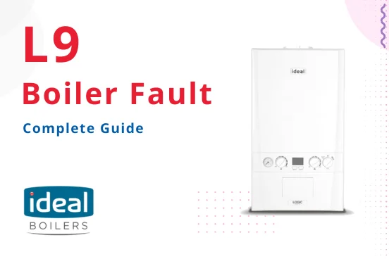 How to Fix Ideal Boiler Fault L9