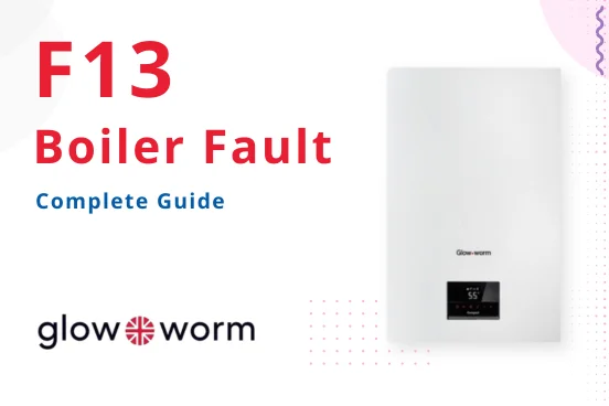 How to Fix F13 Fault Glowworm boiler