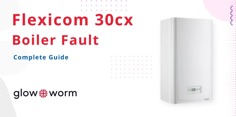 How-to-Fix-Glow-worm-30cx-Flexicom-Fault-Codes