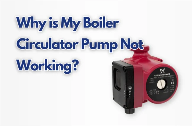 why-is-my-boiler-circulator-pump-not-working
