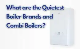 quietest-boiler-brands-and-combi-boilers