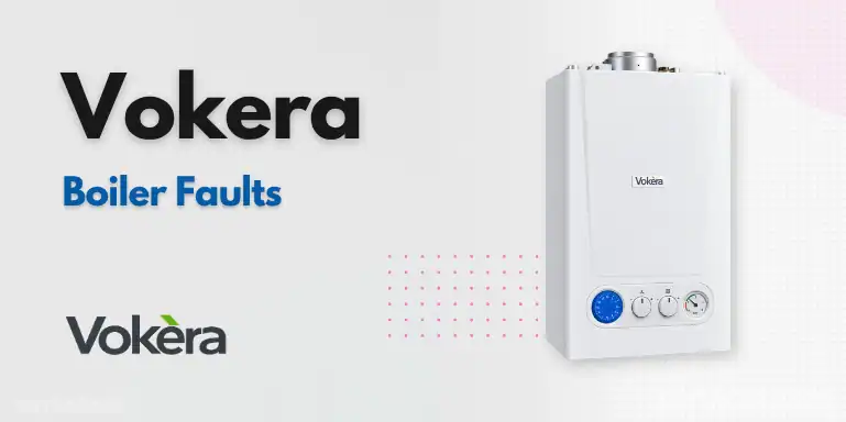 Vokera boiler fault codes complete guide with a Vokera boiler.